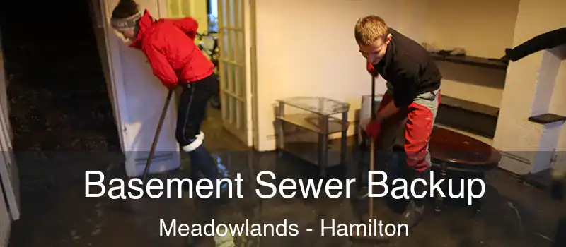  Basement Sewer Backup Meadowlands - Hamilton
