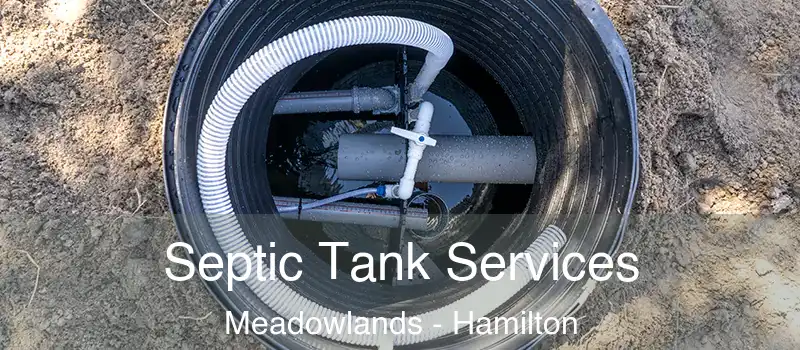  Septic Tank Services Meadowlands - Hamilton