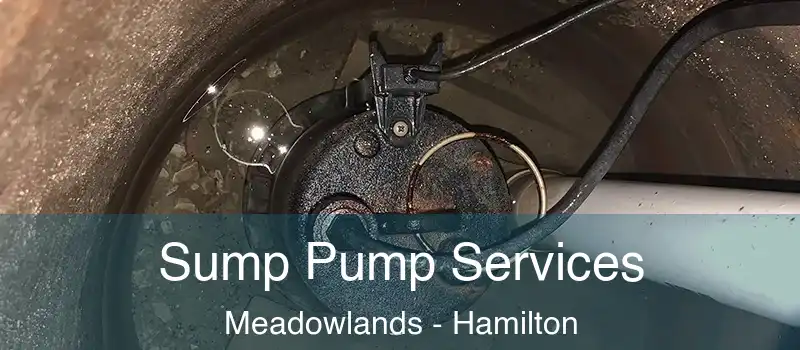  Sump Pump Services Meadowlands - Hamilton